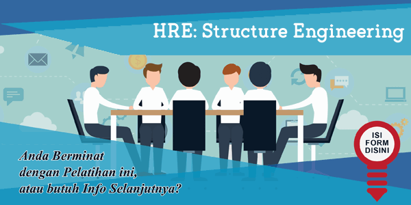 Training HRE: Structure Engineering