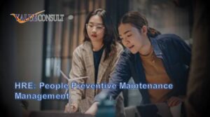 HRE: People Preventive Maintenance Management