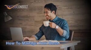 How To Manage Your Boss