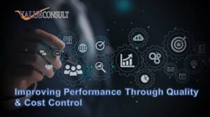 Improving Performance Through Quality & Cost Control