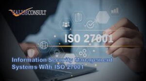 Information Security Management Systems with ISO 27001
