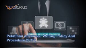 Pelatihan Advanced Writing Policy and Procedure (SOP)