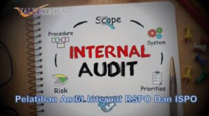 Pelatihan Audit Internal RSPO dan ISPO