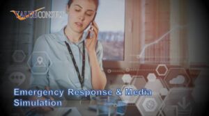 Emergency Response & Media Simulation