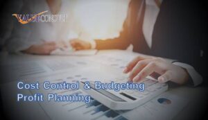 Cost Control & Budgeting Profit Planning