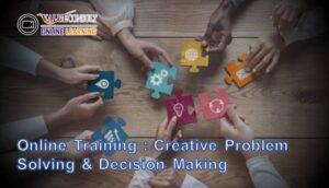 Online Training : Creative Problem Solving & Decision Making