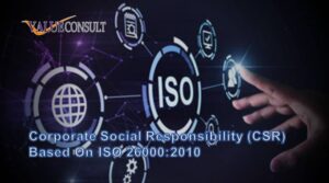 Corporate Social Responsibility (CSR) Based on ISO 26000:2010