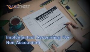 Implementasi Accounting For Non Accountant