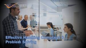 Effective Handling Complaint & Problem Solving