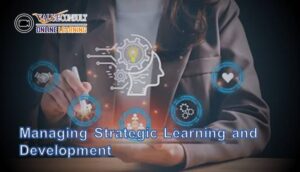 Managing Strategic Learning and Development