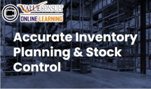 Online Training : Accurate Inventory Planning & Stock Control