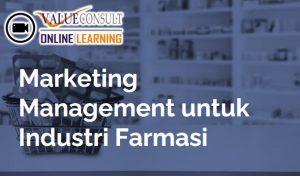 Online Training : Marketing Management untuk Industri Farmasi