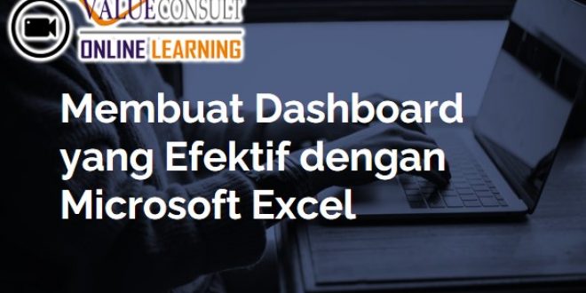 Online Training : Membuat Dashboard yang Efektif dengan Microsoft Excel