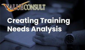 Creating Training Needs Analysis